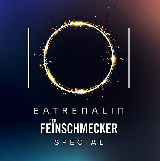 Eatrenalin Feinschmecker Special Im September wartet eine einzigartige Dinner Experience von Eatrenalin und "Der Feinschmecker" auf Sie.